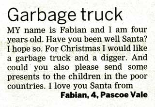 Garbage truck: ...for Christmas I would like a garbage truck and a digger...